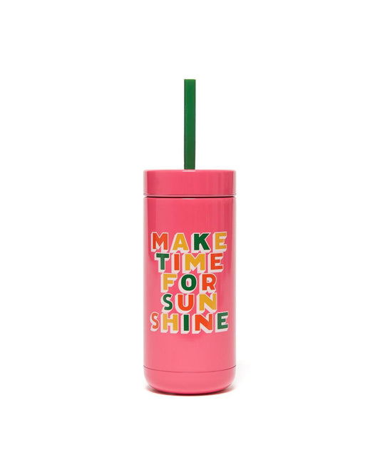STAINLESS STEEL TUMBLER WITH STRAW - MAKE TIME FOR SUNSHINE
