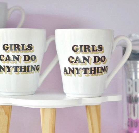 Mug - Girls can do Anything